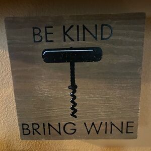 Wall Plaque - Be Kind Bring Wine